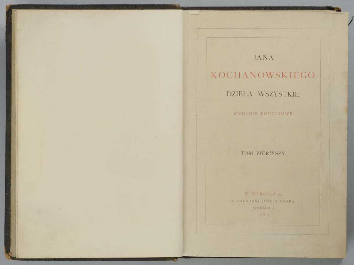 Jan Kochanowski „Dzieła wszystkie” tom 1 1884