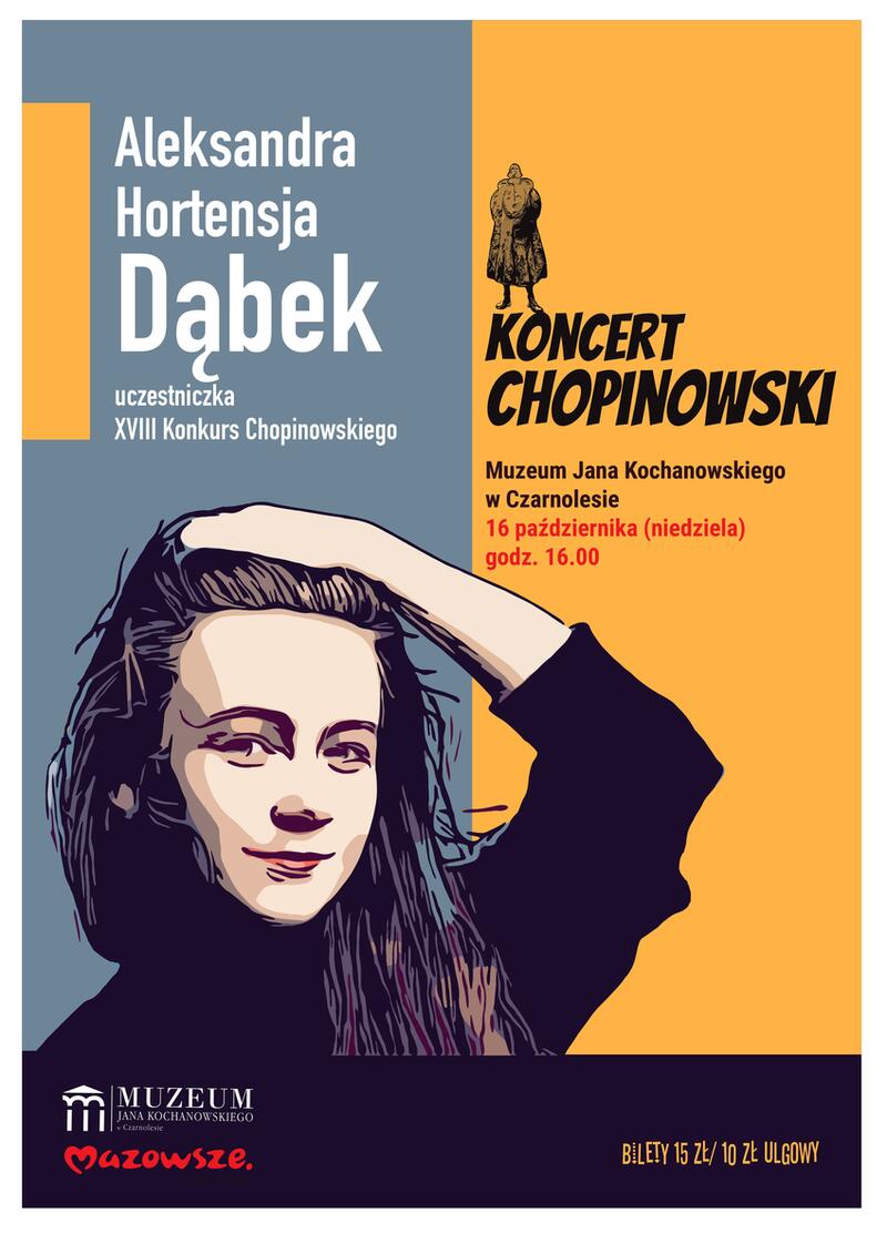 Aleksandra Dąbek - Recital Chopinowski                               16.10.2022 r. godz. 16.00
